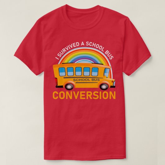 T-shirt J'ai survécu à une conversion de bus scolaire Conc (Design devant)