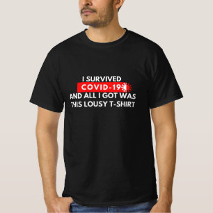T-shirt J'Ai Survécu Au 19 Et Tout Ce Que J'Ai Eu C'Étai
