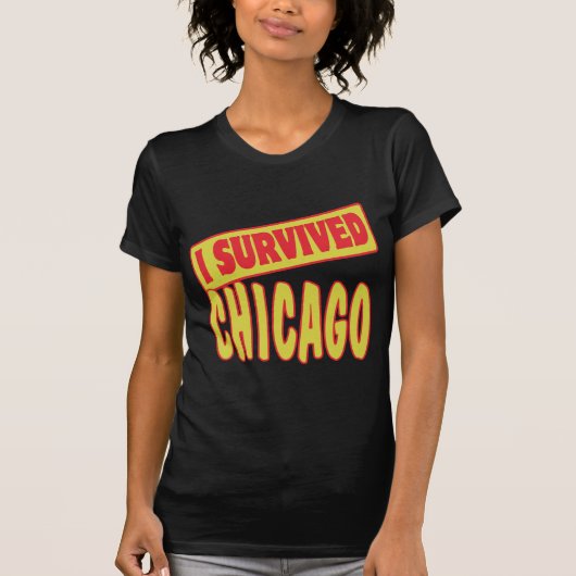 T-SHIRT J'AI SURVÉCU AU CHICAGO (Devant)