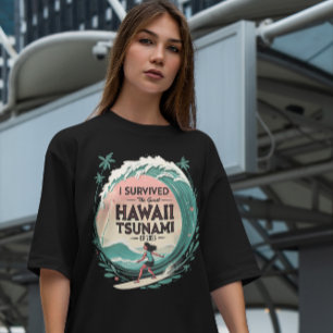 T-shirt J'ai survécu au grand tsunami d'Hawaï de 2025