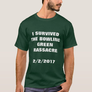 T-SHIRT J'AI SURVÉCU AU MASSACRE VERT DE BOWLING