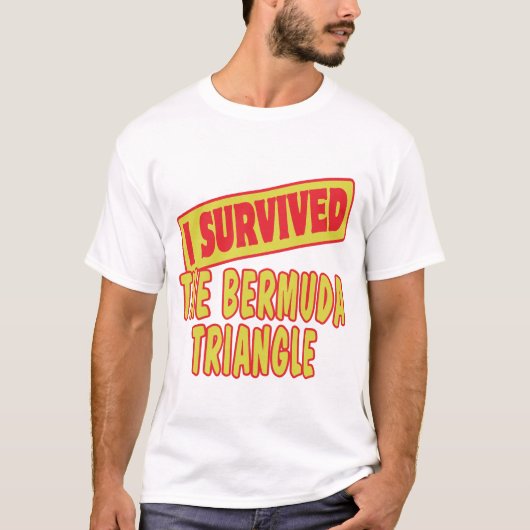 T-SHIRT J'AI SURVÉCU AU TRIANGLE BERMUDA (Devant)