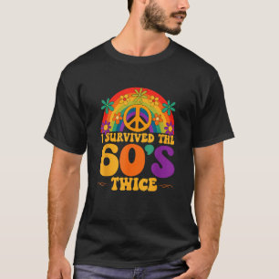 T-shirt J'Ai Survécu Aux Années 60 Deux Fois Drôle Design