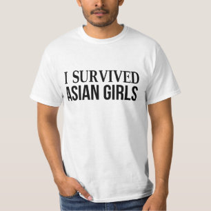 T-shirt J'ai survécu aux filles asiatiques