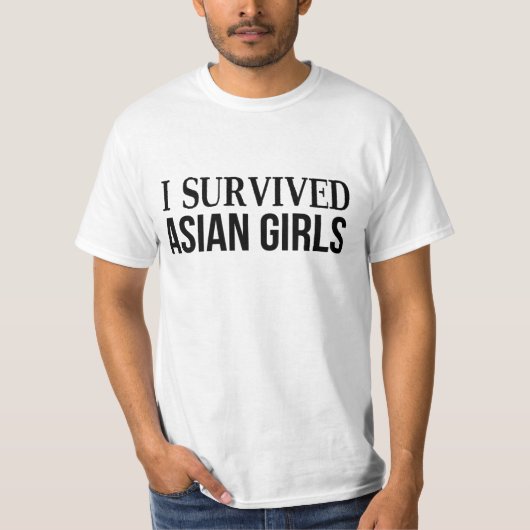 T-shirt J'ai survécu aux filles asiatiques (Devant)
