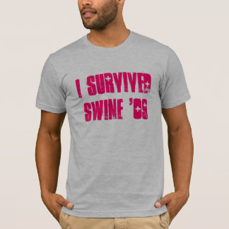 T-shirt J'ai survécu aux porcs '09
