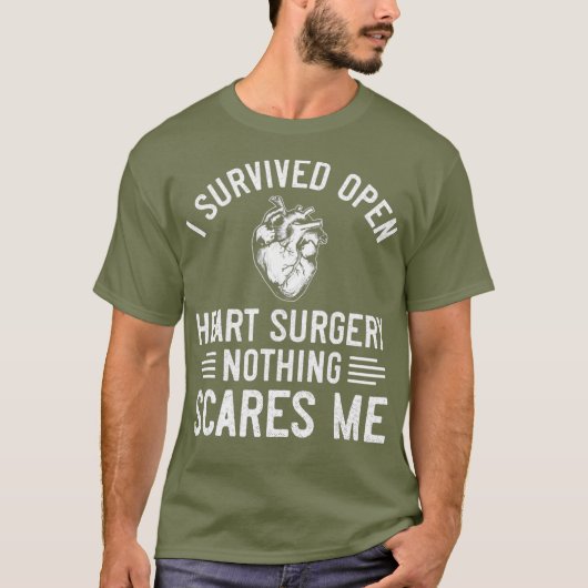 T-shirt J'ai survécu Chirurgie de coeur ouvert Chirurgie d (Devant)