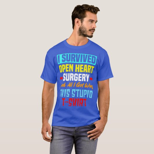 T-shirt J'ai survécu Chirurgie Open Heart Funny Bypass Coe (Devant entier)