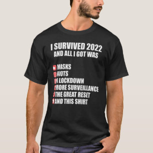 T-shirt J'ai survécu en 2022 et tout ce que j'ai eu c'est