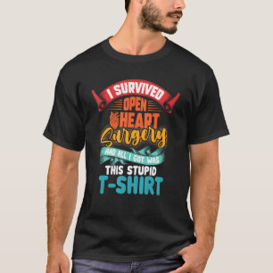 T-shirt J'ai survécu en chirurgie cardiaque ouverte Patien