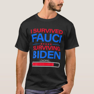 T-shirt J'ai survécu Fauci - Anti Fauci Anti Biden drôle