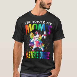 T-shirt J'ai survécu Ma maman's Master's Degree Unicorn gr