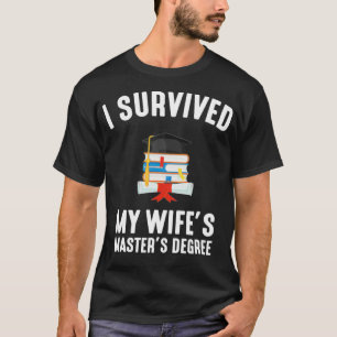 T-shirt J'ai survécu Mes femmes Masters Diplôme de maîtris