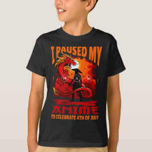 T-shirt J'Ai Suspendu Mon Anime Pour Célébrer 4 juillet In