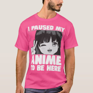 T-shirt J'Ai Suspendu Mon Anime Pour Être Ici Ado Japonais