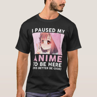 T-shirt J'Ai Suspendu Mon Anime Pour Être Ici Jeune Mignon