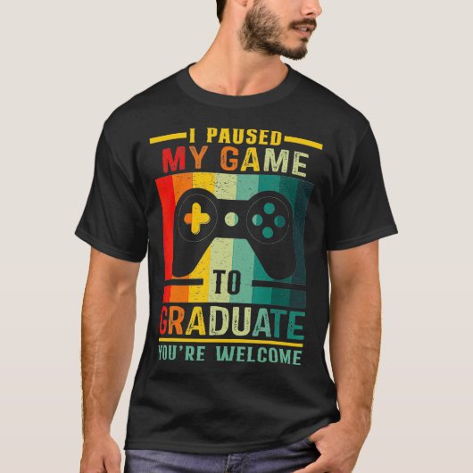 T-shirt J'Ai Suspendu Mon Jeu À La Vidéo De Graduation 202 (Devant)