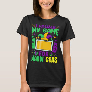 T-shirt J'Ai Suspendu Mon Jeu Pour Mardi Gras Video Gamer