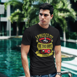 T-shirt J'ai suspendu mon jeu Retro à être ici - jeu vidéo