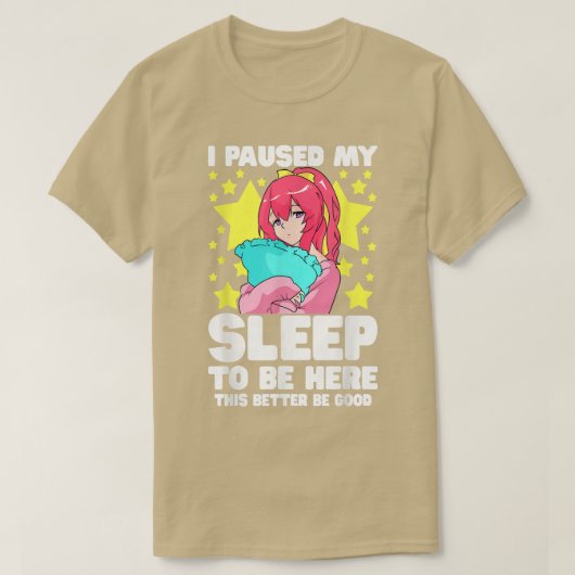 T-shirt J'Ai Suspendu Mon Sommeil Pour Être Ici Ado Fille (Design devant)