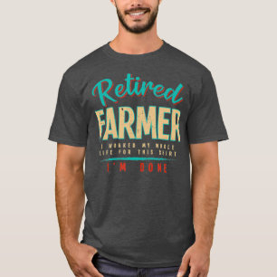 T-shirt J'Ai Terminé Fermier À La Retraite Humour D'Agri