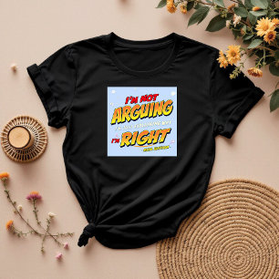T-shirt J'ai toujours raison Drôle cadeau pour maman M