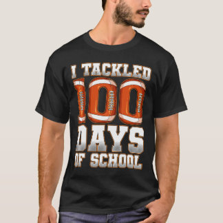 T-shirt J'Ai Traité 100 Jours De Football Scolaire