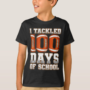 T-shirt J'Ai Traité 100 Jours De Football Scolaire
