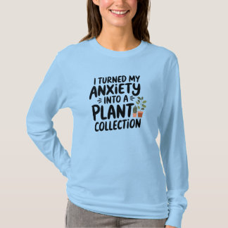 T-shirt J'ai Transformé Mon Anxiété En Une Collection De P