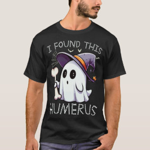 T-shirt J'Ai Trouvé Ce Costume Humerus Funny Halloween Gho