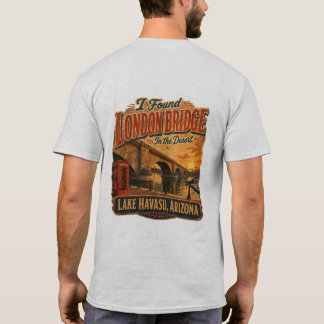 T-shirt J'ai trouvé le pont de Londres dans le désert