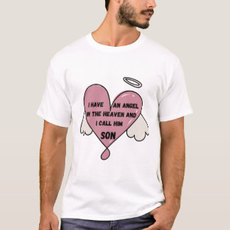 T-shirt J'ai un ange au ciel et je l'appelle fils
