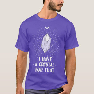 T-shirt J'Ai Un Cristal Pour Ce Namaste Energy Healer