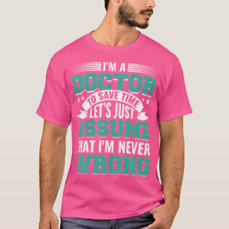 T-shirt J'Ai Un Docteur Med School Étudiants Médicales Méd