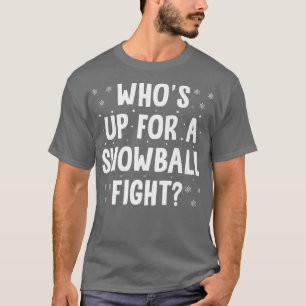 T-shirt J'Ai Un Doctorat En Snowball Fights Snowballing Sn