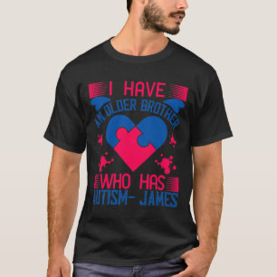 T-shirt J'Ai Un Frère Plus Âgé Qui A Autisme James 01