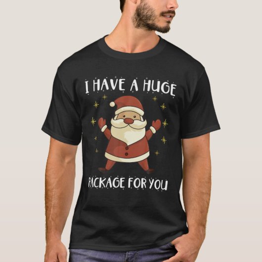 T-shirt J'Ai Un Gros Paquet Pour Vous Sale Père Noël Chris (Devant)