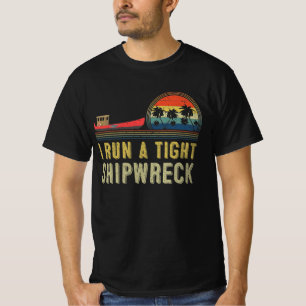 T-shirt J'ai un naufrage de Tight