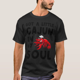 T-shirt J'Ai Un Peu De Cajun Dans Mon Âme Crawfish Crayfis