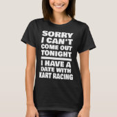 T-shirt J'Ai Un Rendez-Vous Avec Kart Racer En Disant Kart (Devant)