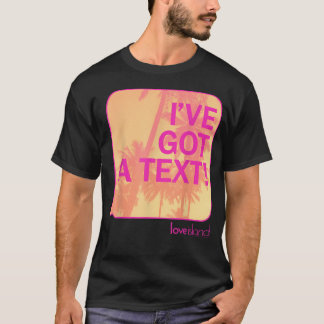 T-shirt J'ai Un Texto - Love Island - 80S
