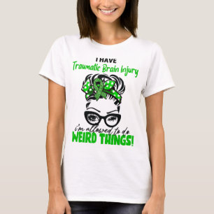 T-shirt J'ai un traumatisme crânien, je suis autorisé à fa