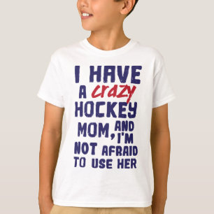 T-shirt J'ai une mère folle de hockey sur glace gamine