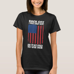 T-shirt J'Ai Une Tante Folle Qui N'A Pas Peur D'Utiliser S