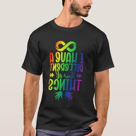 T-shirt J'ai une vue différente des choses Autism Infinity (Devant)