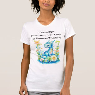 T-shirt J'ai vaincu la Grossesse, maintenant sur l'entraîn
