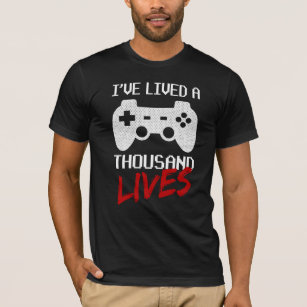 T-shirt J'ai vécu un Mille Vies Vidéo Gamer