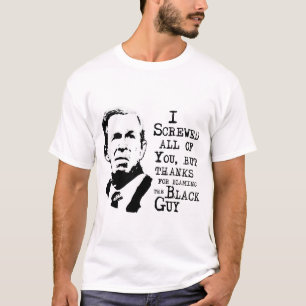 T-shirt J'ai vissé tous les vous mais mercis de blâmer l