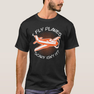 T-shirt J'Ai Volé Avions La Peur Est Il Pilote Pilotes Étu