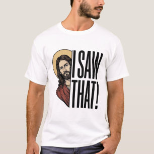 T-shirt J'ai vu ce dessin graphique religieux drôle Peek_1